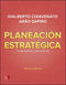 PLANEACION ESTRATEGICA (CHIAVENATO IDALBERTO) - Donación CEPAI McGraw-Hill