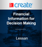 Create: Financial Information for Decision Making