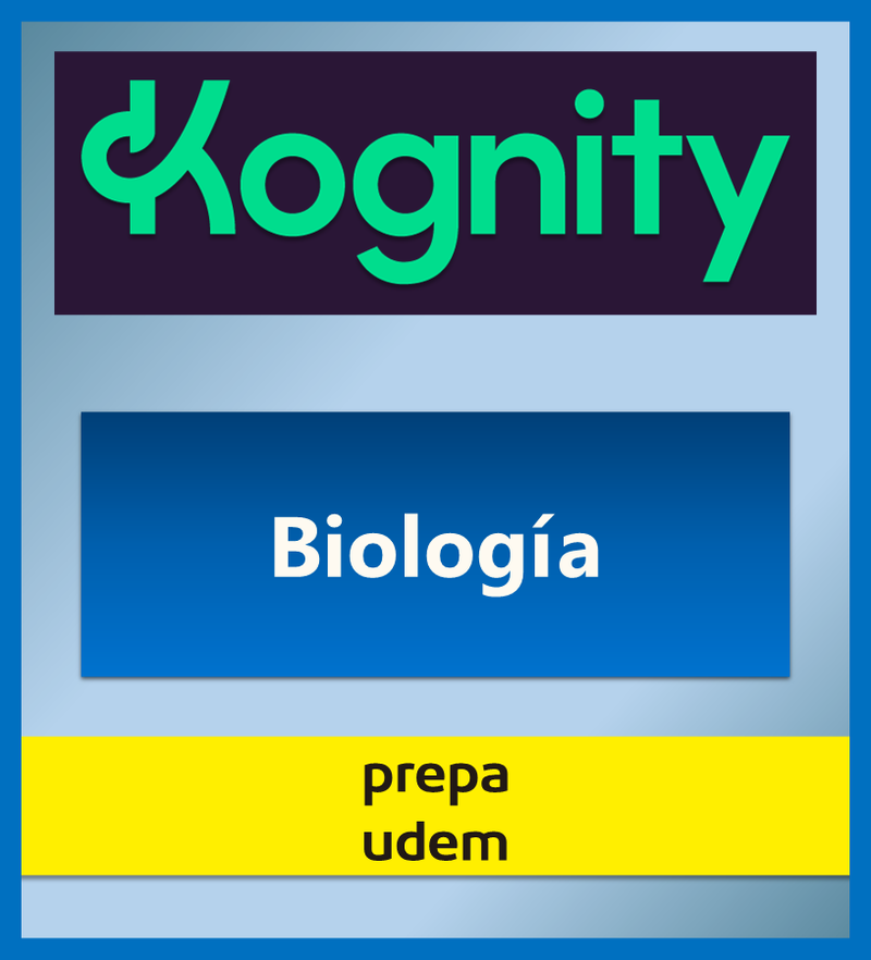 KOGNITY BIOLOGÍA Prepa UDEM