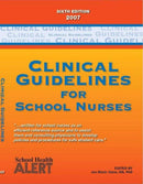 Clinical Guidelines for School Nurses 2007 6th edition