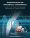 Administración de inmuebles y condominios: Aplicando el Modelo BASSE (12 Meses)