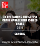 Create-OPERATIONS AND SUPPLY CHAIN MANAGEMENT 15TH ED CHASE