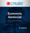 Create: Economia Gerencial