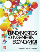 EBOOK VS FUNDAMENTOS DE INGENIERIA ECONOMICA (BACA GABRIEL) - Donación IPN McGraw-Hill