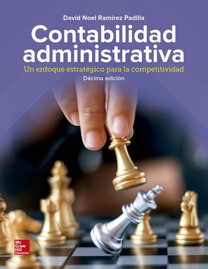 Contabilidad Administrativa Un Enfoque Estratégico Para La Competitividad