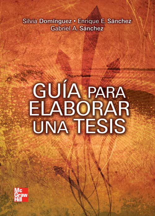 VS GUIA PARA ELABORAR UNA TESIS (DOMINGUEZ SILVIA) - Donación TESE McGraw-Hill