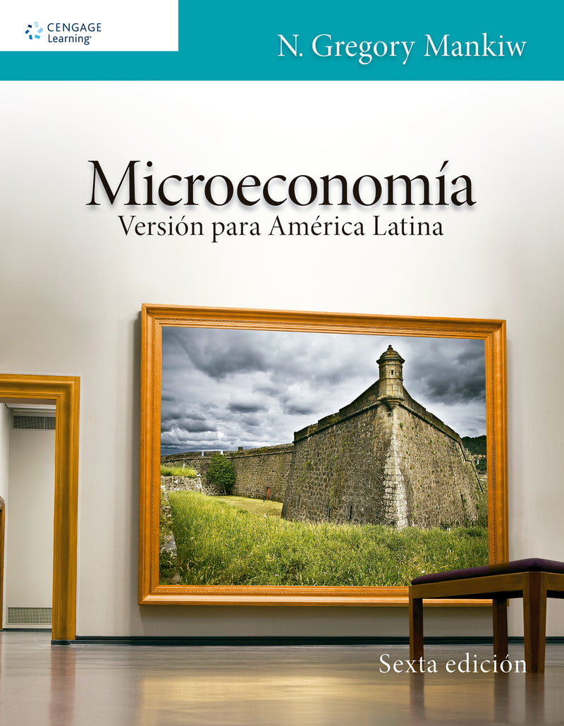 MICROECONOMÍA. VERSIÓN PARA AMÉRICA LATINA