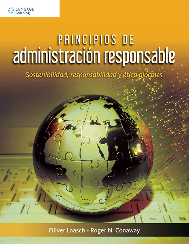 PRINCIPIOS DE ADMINISTRACIÓN RESPONSABLE. SOSTENIBILIDAD, RESPONSABILIDAD Y ÉTICA LOCALES