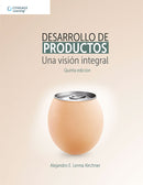Desarrollo De Productos. Una Visión Integral