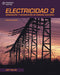 Electricidad 3: Generación Y Distribución De La Energía