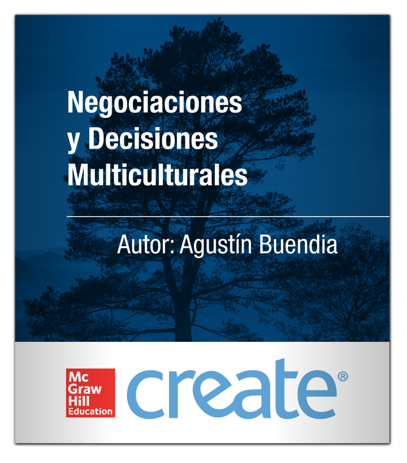 Create: Negociaciones y Decisiones Multiculturales 9781121982772 Agustín Buendia McGraw-Hill